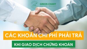 Chi phí giao dịch chứng khoán là gì?