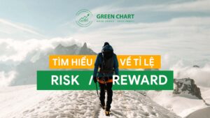 Trang Chủ 45 Tỷ lệ Risk : Reward (Rủi ro : Lợi nhuận)