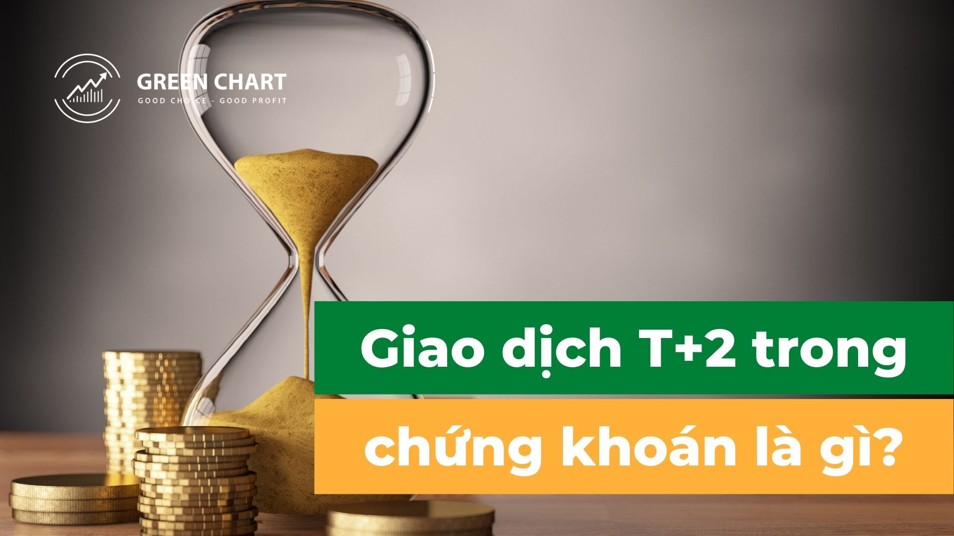 Giao dịch T+2 trong chứng khoán là gì?