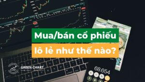 Mua/bán cổ phiếu lô lẻ như thế nào?