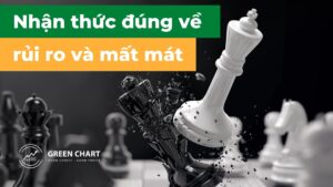 Trang Chủ 31 Nhận thức đúng về rủi ro và mất mát