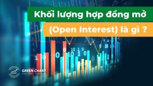 Khối lượng hợp đồng mở (Open Interest) là gì?