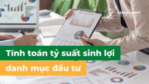 Tính toán tỷ suất sinh lợi danh mục đầu tư