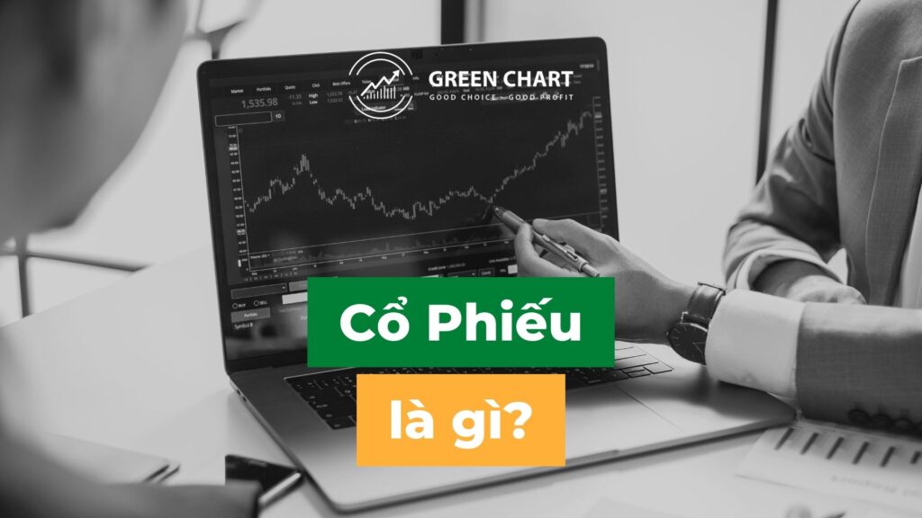 Cổ phiếu là gì? Cần bao nhiều tiền để đầu tư cổ phiếu?