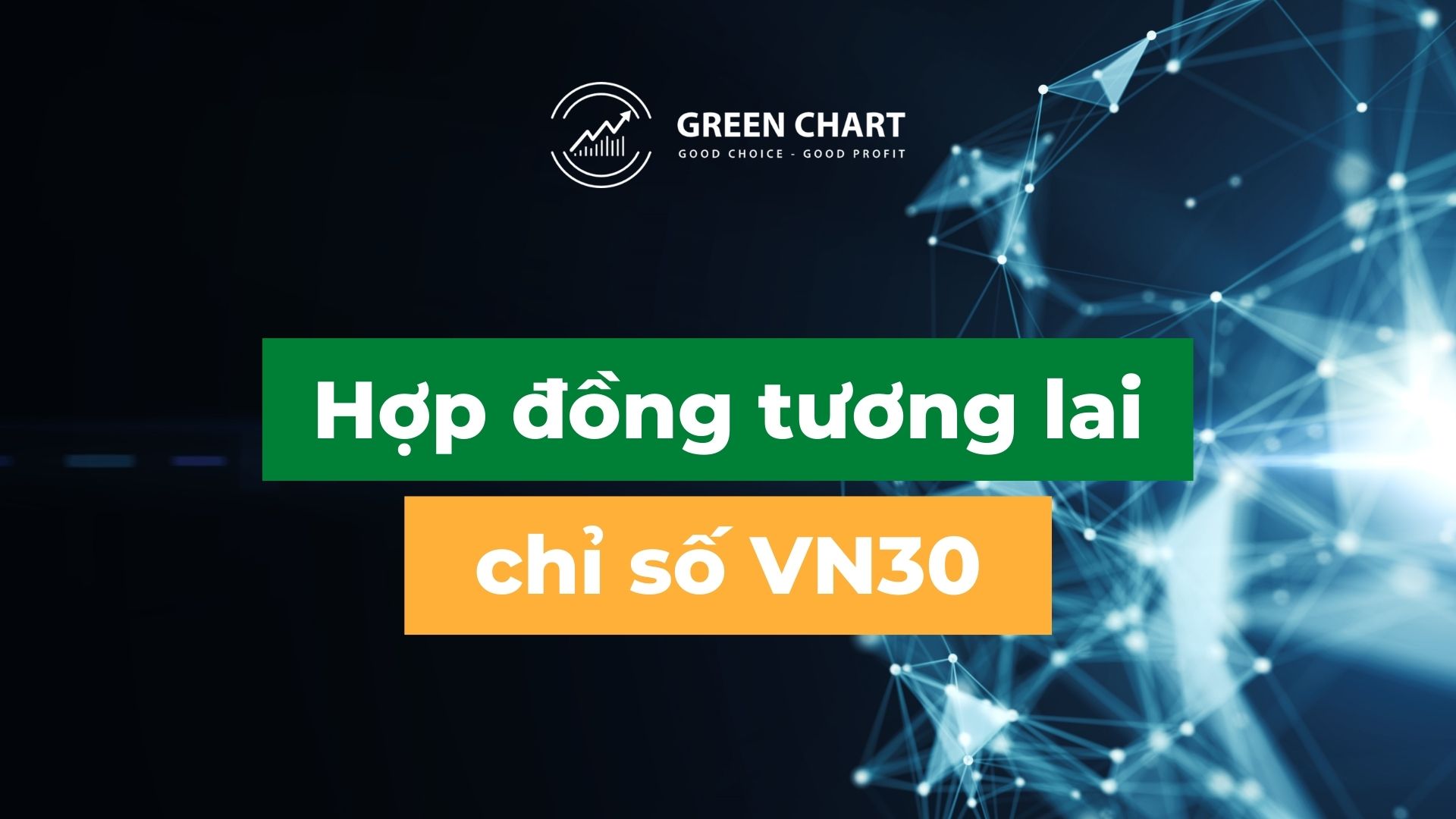 Hợp đồng tương lai chỉ số VN30