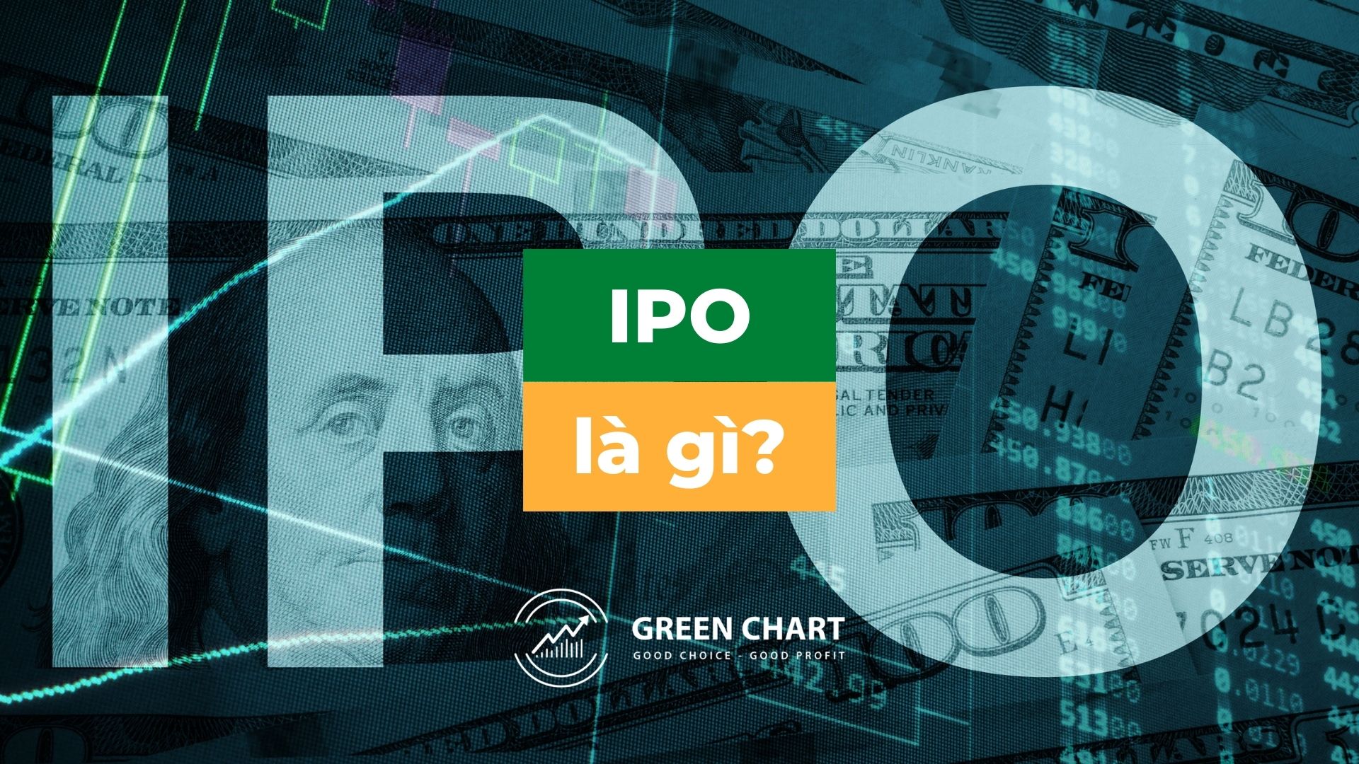 Hiểu về IPO và cách thức huy động vốn của doanh nghiệp