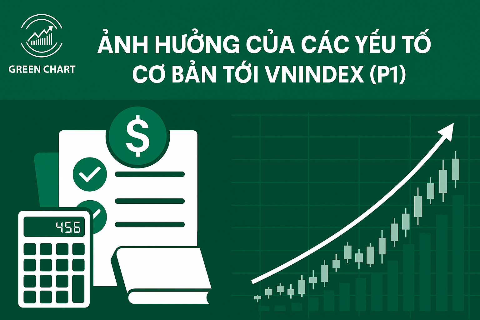 ẢNH HƯỞNG CỦA CÁC YẾU TỐ CƠ BẢN TỚI VNINDEX