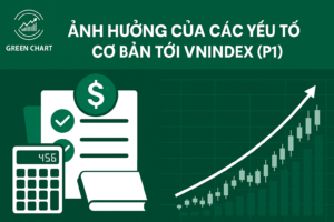 Trang Chủ 6 TECHNICAL INSIGHTS - ẢNH HƯỞNG CỦA CÁC YẾU TỐ CƠ BẢN TỚI VNINDEX